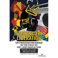 Teaching for Liberation: On Freedom Dreaming in the Field of Hip-Hop Education - Paperback