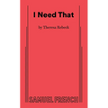 I Need That - Paperback