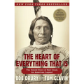 The Heart of Everything That Is: The Untold Story of Red Cloud, an American Legend - Paperback