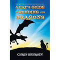 A Cat's Guide to Bonding with Dragons - Paperback