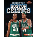 Inside the Boston Celtics - Library Binding