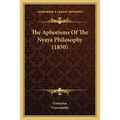 The Aphorisms Of The Nyaya Philosophy (1850) - Paperback