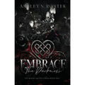 Embrace the Darkness - Paperback