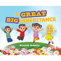 A Great Big Inheritance - Hardcover