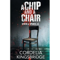 A Chip and a Chair - Paperback