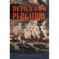 The Devil's Own Purgatory: The United States Mississippi River Squadron in the Civil War - Hardcover