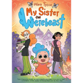 My Sister the Werebeast: A Graphic Novel - Paperback