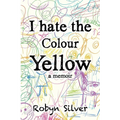 I Hate the Colour Yellow - Paperback