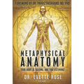 Metaphysical Anatomy: Your body is talking, are you listening? - Paperback