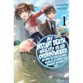 My Instant Death Ability Is So Overpowered, No One in This Other World Stands a Chance Against Me!, Vol. 1 (Light Novel) - Paperback