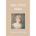 The Little Duke (Yesterday's Classics) - Paperback