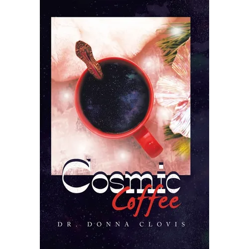 Cosmic Coffee - Hardcover