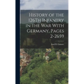 History of the 126Th Infantry in the War With Germany, Pages 2-2659 - Hardcover