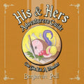 His & Hers Adventurers Guide: Can You Eat a Monster? - Paperback