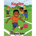 Kayden Kicks High! - Paperback