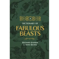 A Dictionary of Fabulous Beasts - Paperback