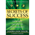 Secrets of Success: The Science and Spirit of Real Prosperity - Paperback