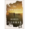 The Unwanted - Hardcover