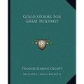 Good Stories For Great Holidays - Paperback