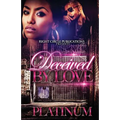 Deceived by Love - Paperback