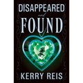 Disappeared And Found - Paperback