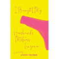 I Bought My Husband's Mistress Lingerie - Paperback