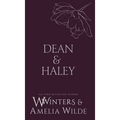 Dean & Haley: However You Want Me - Hardcover