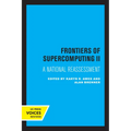 Frontiers of Supercomputing II: A National Reassessment Volume 13 - Paperback