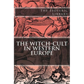 The Esoteric Library: The Witch-Cult in Western Europe - Paperback