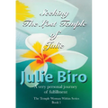 Seeking The Lost Temple of Julie: The Temple Woman Within Series - Book 1 - Paperback