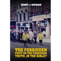 The Forbidden Fruit Or The Forbidden Truth..in The Bible? - Paperback