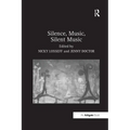 Silence, Music, Silent Music - Paperback