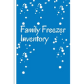 Family Freezer Inventory: List to keep track of the refrigerator's items: Make grocery shopping easier - Paperback