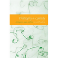 Philosophy & Comedy: Aristophanes, Logos, and Eros - Paperback