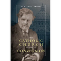 The Catholic Church and Conversion - Paperback