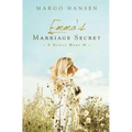 Emma's Marriage Secret: A Newly Weds #3 - Paperback