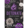 Detonate: A Dark Mafia Romance - Paperback