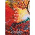 Driving out Fear with Hope - Hardcover