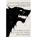 Collection Editions: Game of Thrones: : An Inside Guide to the Hit Show - Paperback