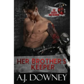 Her Brother's Keeper: The Sacred Brotherhood Book II - Paperback
