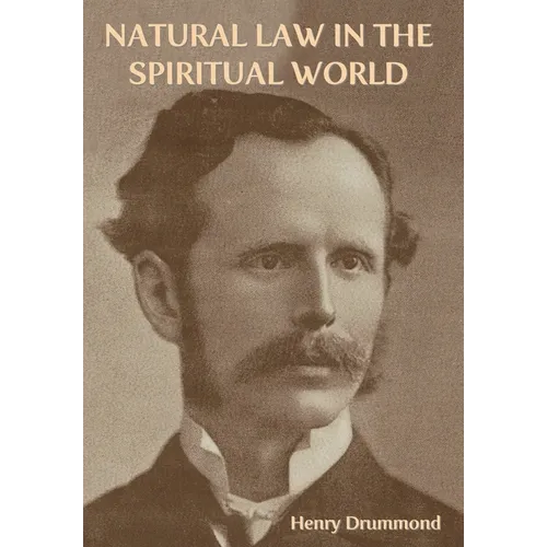 Natural Law in the Spiritual World - Hardcover