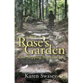 A Walk in Rose's Garden: Our Stepping Stones in LIfe - Paperback