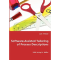 Software-Assisted Tailoring of Process Descriptions - Paperback