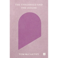 The Threshold and the Ledger - Paperback