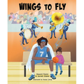 Wings to Fly - Hardcover