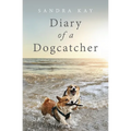 Diary of a Dogcatcher - Paperback