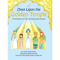 Once Upon the Golden Temple: A Journey to Sri Harmandir Sahib - Hardcover