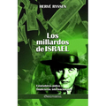 Los millardos de Israel: Estafadores judíos y financieros internacionales - Paperback