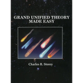 Grand Unified Theory Made Easy - Hardcover
