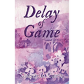 Delay of Game - Paperback